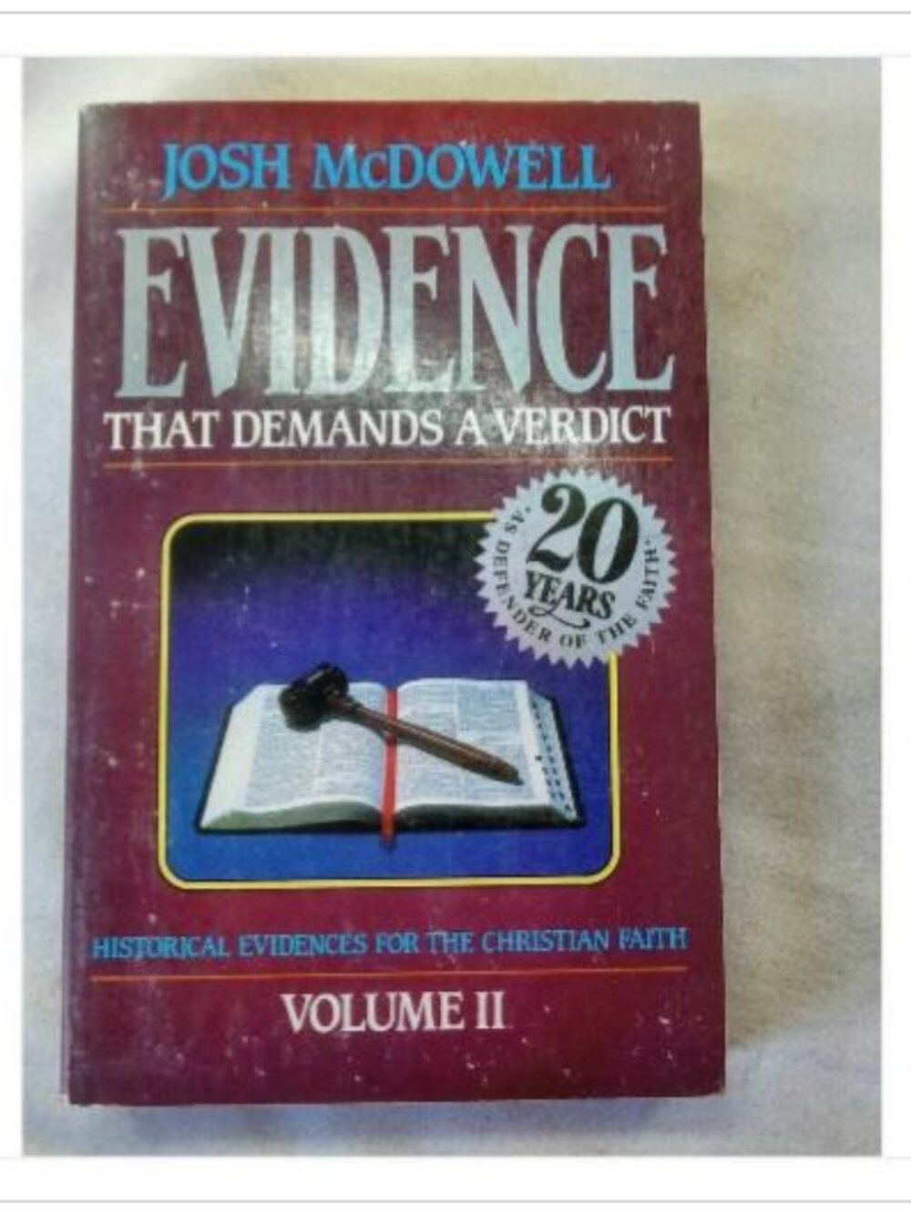 Evidence That Demands a Verdict Volume II Josh McDowell 1990 Sixteenth Printing